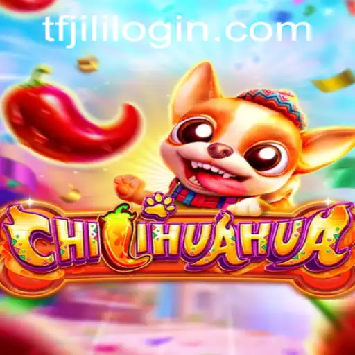Experience the Thrills of CHILIHUAHUA: A New Era in Gaming with TFJILI