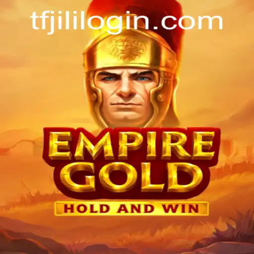 EmpireGold: An In-Depth Exploration of the Gaming Phenomenon TFJILI