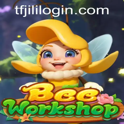 Exploring BeeWorkshop: A New Buzz in Gaming with TFJILI