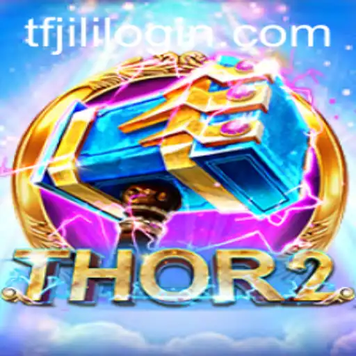 Exploring the Dynamic World of Thor2: An Insight into TFJILI